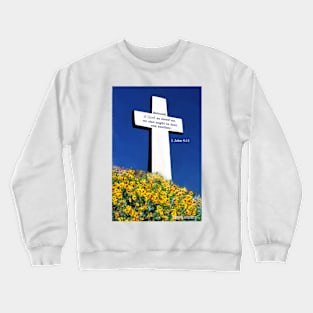 The Glories of Love Crewneck Sweatshirt